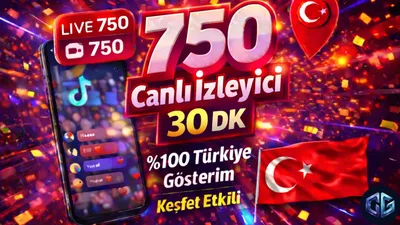 750 Canlı Yayın Seyirci (30dk)