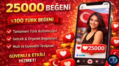 25000 Türk Beğeni